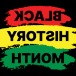 An illustration with three Pan African colors of red, yellow, and green with text Black History Month.